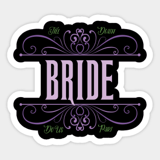 Haunted Bride Honeymoon for Couples Sticker